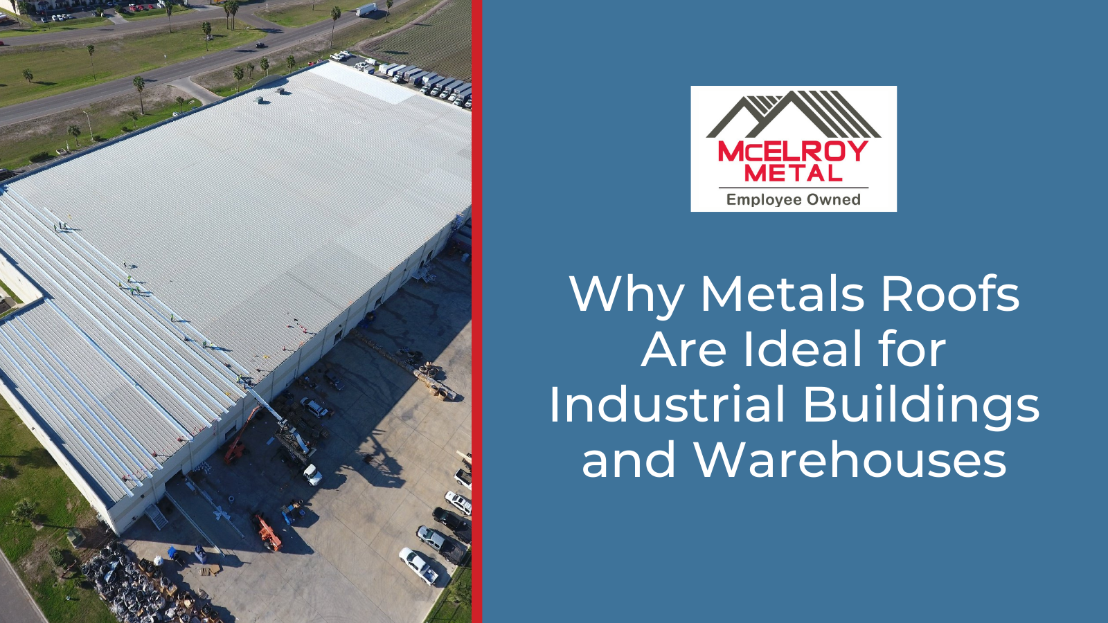 Picture of Why Metals Roofs Are Ideal for Industrial Buildings and Warehouses